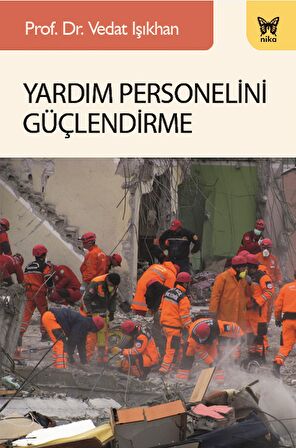 Yardım Personelini Güçlendirme