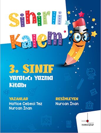 Sihirli Kalem 3. Sınıf yaratıcı Yazma Kitabı