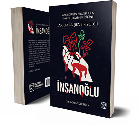 Akıllara Şifa Bir Yolcu; İnsanoğlu - Bora Köktürk
