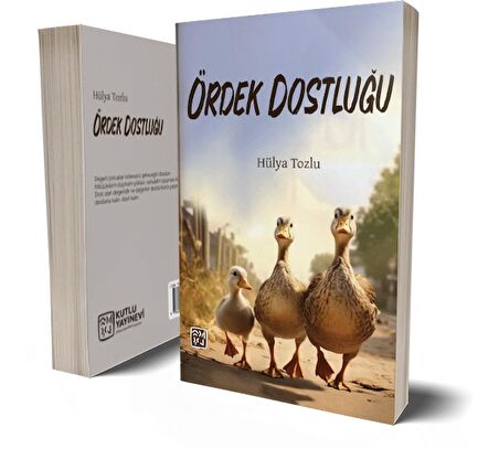 Ördek Dostluğu - Hülya Tozlu