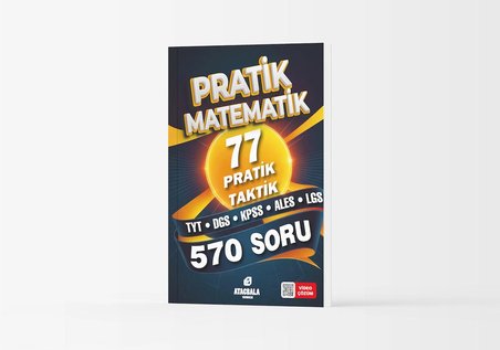 Pratik Matematik 77 Pratik Taktik TYT-DGS-KPSS-ALES-AGS-LGS Atacbala Yayıncılık