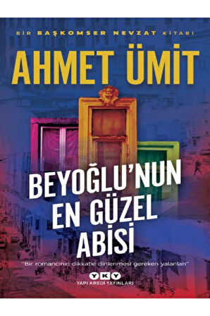 Beyoğlu nun En Güzel Abisi - Ahmet Ümit