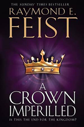 A Crown Imperilled (Chaoswar 2) - Raymond E. Feist