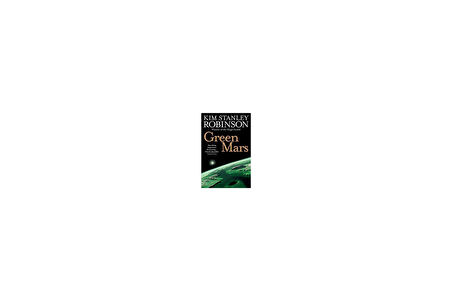 Green Mars (Mars Trilogy 2) - Kim Stanley Robinson