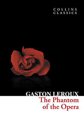 The Phantom of the Opera (Collins Classics)