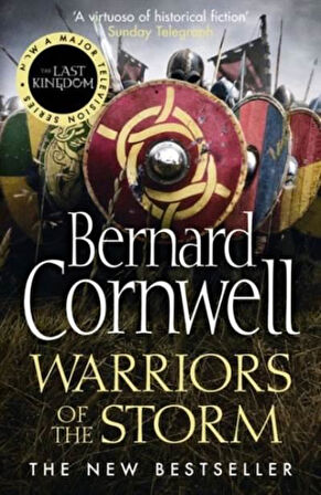 The Last Kingdom Series (9) — WARRIORS OF THE STORM - Bernard Cornwell