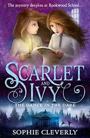 The Dance In The Dark (Scarlet And Ivy 3) - Sophie Cleverly