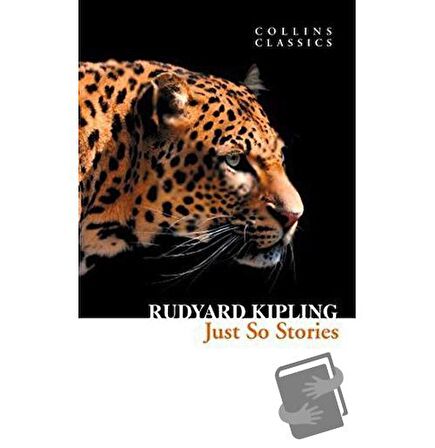 Just So Stories (Collins Classics)