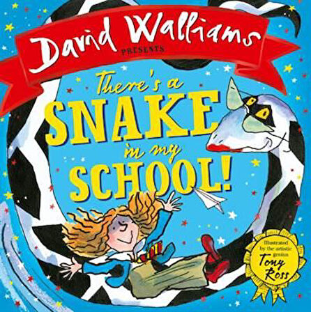There's A Snake In My School - David Walliams
