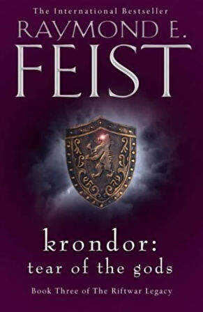 The Riftwar Legacy (3) — KRONDOR: TEAR OF THE GODS - Raymond E. Feist