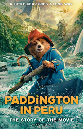 Paddington İn Peru
The Story Of The Movie - Anna Wilson