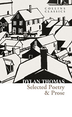 Selected Poetry & Prose (Collins C)