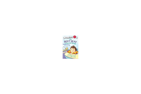 The Best Seat in Second Grade (I Can Read, Level 2) - Katharine Kenah