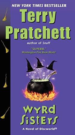 Wyrd Sisters (Discworld 6) - Terry Pratchett