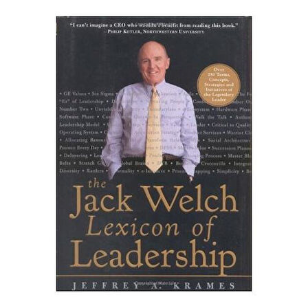 The Jack Welch Lexicon of Leadership