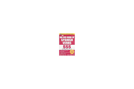 The Big Red Book of Spanish Verbs 555 - Ronni Gordon