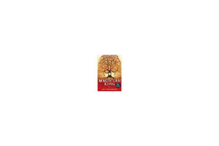 The Magician King - Lev Grossman