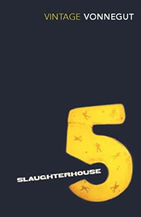 Slaughterhouse 5 - Kurt Vonnegut