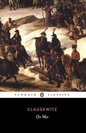 On War - Carl Von Clausewitz