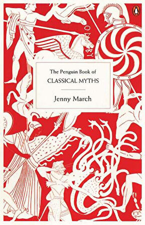 The Penguin Book of Classical Myths - Jenny March