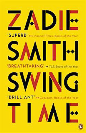 Swing Time - Zadie Smith