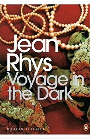 Voyage in the Dark - Jean Rhys