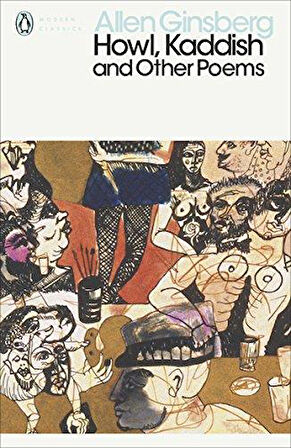 Howl, Kaddish And Other Poems - Allen Ginsberg