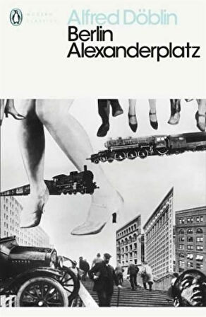 Berlin Alexanderplatz - Alfred Döblin