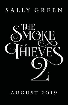 The Demon World (The Smoke Thieves Book 2) - Sally Green