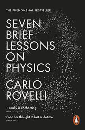 Seven Brief Lessons On Physics - Carlo Rovelli