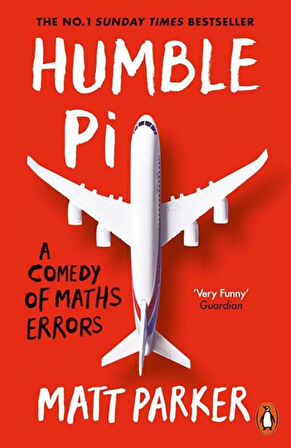 Humble Pi A Comedy Of Maths Errors - Matt Parker