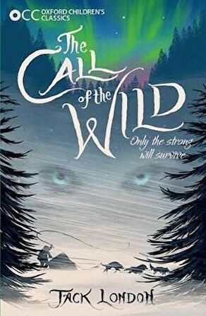 Oxford Children'S Classics: The Call Of The Wild