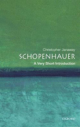 Schopenhauer: A Very Short Introduction - Christopher Janaway