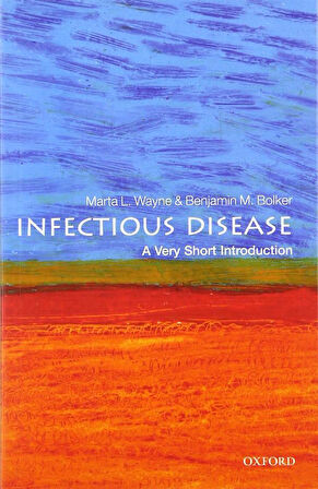 Infectious Disease A Very Short Introduction - Very Short Introductions - Benjamin M. Bolker