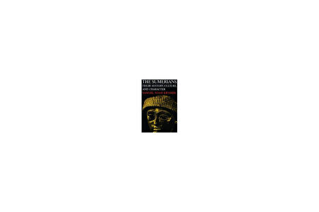 Sumerians - Noah Kramer