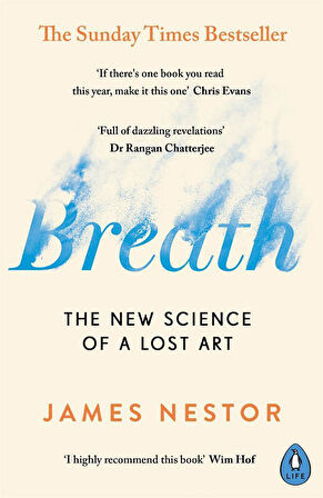 Breath The New Science of a Lost Art - James Nestor