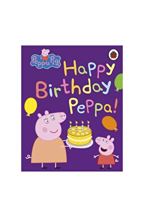 Peppa Pig: Happy Birthday Peppa