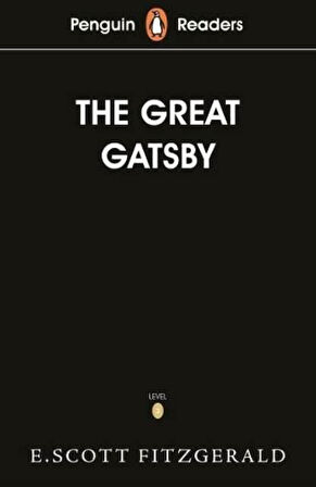 Penguin Readers Level 3: The Great Gatsby - F Scott Fitzgerald