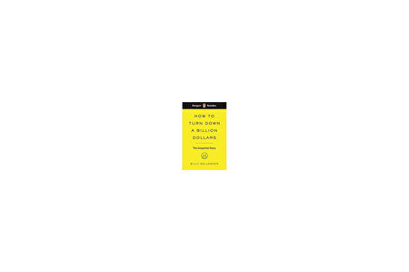 Penguin Reader Level 2: How To Turn Down A Billion Dollars - Billy Gallagher