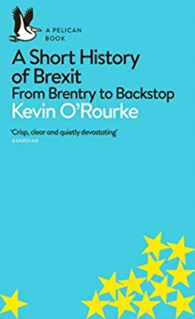 A Short History of Brexit - Kevin O'Rourke