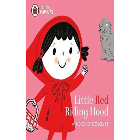 Ladybird Books Yayınları Little Pop-Ups: Little Red Riding Hood: A Book Of Colours