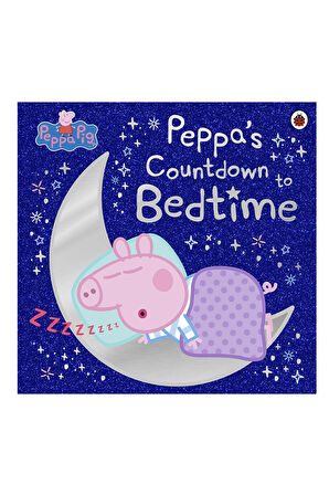 PRH Childrens - Peppa Pig: PeppaS Countdown To Bedtime