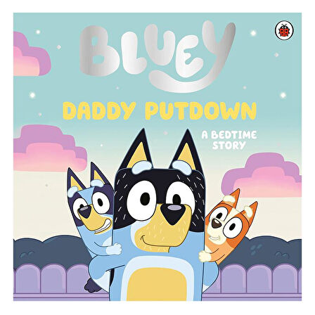 Ladybird Bluey - Daddy Putdown