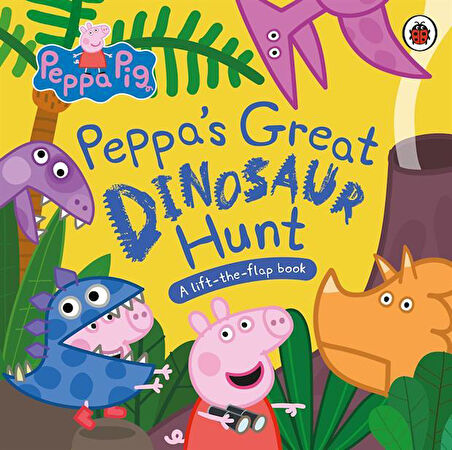Peppa's Great Dinosaur Hunt
A Lift-the-Flap Book
- Peppa Pig - Peppa Pig