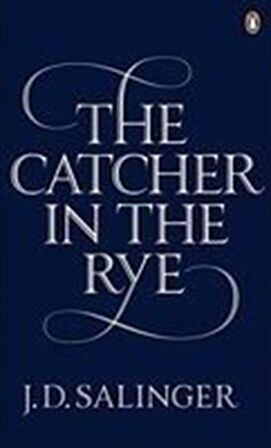 The Catcher In The Rye / J. D. Salinger