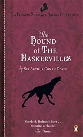 Sherlock Holmes: The Hound of the Baskervilles - Arthur Conan Doyle