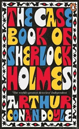 The Case-Book of Sherlock Holmes - Arthur Conan Doyle