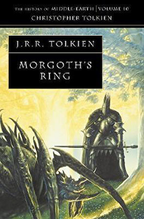 Tolkien - Morgoths Ring (The History of Middle Earth)