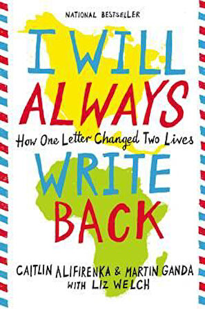 I Wll Always Write Back: How One Letter Changed Two Lives - Martin Ganda