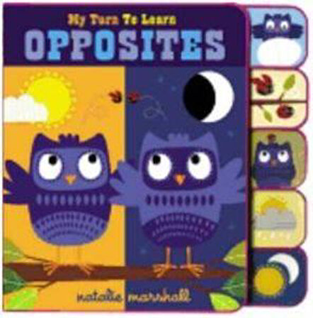 My Turn to Learn Opposites - N. Marshall
